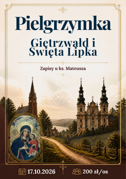 Autokarowa Pielgrzymka do Gietrzwałdu i Świętej Lipki